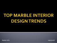 Top Marble Interior Design Trends