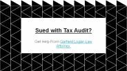 Sued with tax audit?