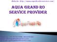 Aqua Grand Ro Service Provider in Delhi @9773723986