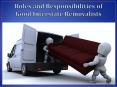 Roles and Responsibilities of Good Interstate Removalists PowerPoint PPT Presentation