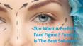 You Want A Perfect Face Figure? Face lift Is The Best Solution PowerPoint PPT Presentation