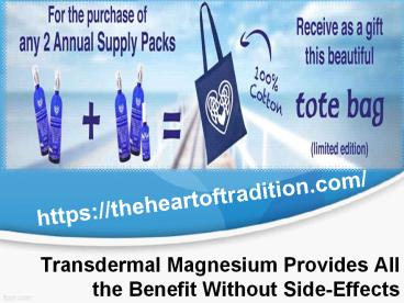 Transdermal Magnesium Provides All the Benefit Without Side-Effects