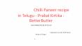 చిల్లి పనీర్ , Chilli Paneer recipe in Telugu - Prabal Kirtika : BetterButter PowerPoint PPT Presentation