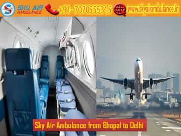 Sky Air Ambulance from Bhopal with Full ICU Setup