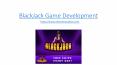 Blackjack game development PowerPoint PPT Presentation