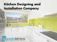 Kitchen Designing and Installation Company PowerPoint PPT Presentation