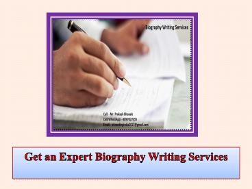 Get an Expert Biography Writing Services