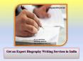 Get an Expert Biography Writing Services in India PowerPoint PPT Presentation