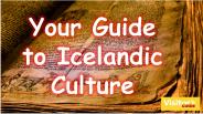 Your Guide to Icelandic Culture