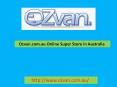 Ozvan.com.au Leading an ecommerce retailer company in Australia. PowerPoint PPT Presentation