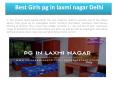Best Girls pg in laxmi nagar Delhi