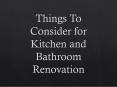 Things To Consider for Kitchen and Bathroom Renovation PowerPoint PPT Presentation