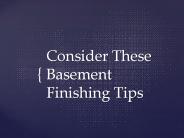 Consider These Basement Finishing Tips
