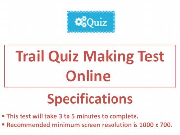 Trail Quiz Making Test Online