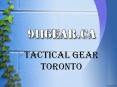 Tactical Gear Toronto PowerPoint PPT Presentation