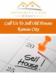 Call Us To Sell Old Houses Kansas City
