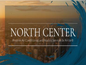 North Center Heating Repair Service