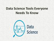 Different data science tools everyone should know.