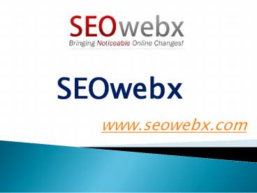 SEOwebx - www.seowebx.com