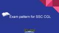 Exam pattern for SSC CGL PowerPoint PPT Presentation