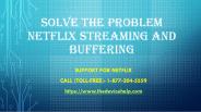 Solve the problem netflix streaming and buffering