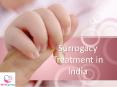 Surrogacy Treatment in India PowerPoint PPT Presentation