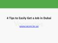 4 Tips to Easily Get a Job in Dubai (1) PowerPoint PPT Presentation