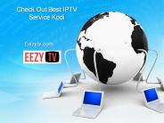 Check Out Best IPTV Service Kodi - Eezytv.com