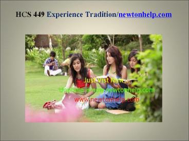 HCS 449 Experience Tradition / newtonhelp.com