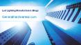 Led Lighting Manufacturers Blogs - Generalhardwaresz.com PowerPoint PPT Presentation