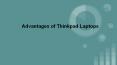 Advantages of ThinkPad laptops PowerPoint PPT Presentation