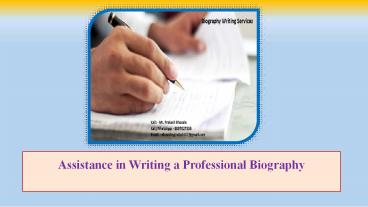Assistance in Writing a Professional Biography