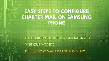 Easy Steps To Configure Charter Mail On Samsung