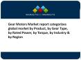 Gear Motors Global Market Segmentation and key Players Analysis 2021 PowerPoint PPT Presentation
