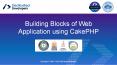 Building Blocks of Web Application using CakePHP PowerPoint PPT Presentation