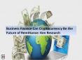 Business Finance: Can Cryptocurrency Be the Future of Remittance: Ken Research PowerPoint PPT Presentation