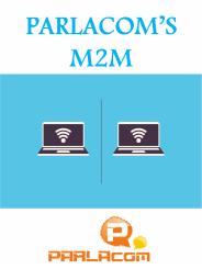 PARLACOM’S M2M