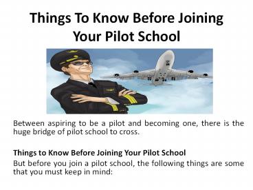 Things to Know Before Joining Your Pilot School