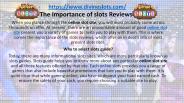 The Importance of slots Reviews