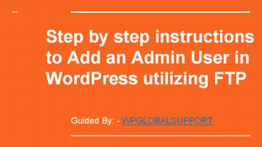 How to Add an Admin User in WordPress using FTP?