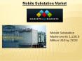 Mobile Substation Market worth 1,136.9 Million USD by 2023 PowerPoint PPT Presentation
