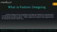 Best fashion designing courses in mumbai PowerPoint PPT Presentation