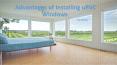 Advantages of Installing uPVC Windows PowerPoint PPT Presentation