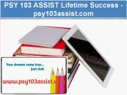 PSY 103 ASSIST Lifetime Success / psy103assist.com