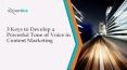 3 Keys to Develop a Powerful Tone of Voice in Content Marketing PowerPoint PPT Presentation