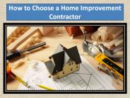 How to Choose a Home Improvement Contractor