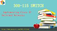 Cisco CCNP 300 115 SWITCH dumps