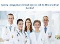 Spring Integrative clinical Centre- All-In-One medical Centre! PowerPoint PPT Presentation