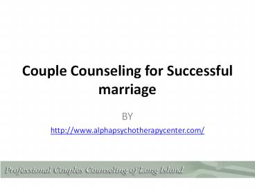 Couple Counseling for Successful marriage
