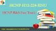 HCNP-R&S Fast Track H12-224-ENU dumps PowerPoint PPT Presentation